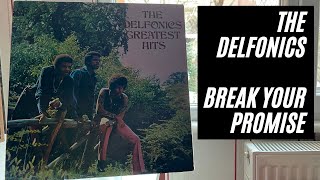 The Delfonics  Break Your Promise Vinyl [upl. by Ahsekel]