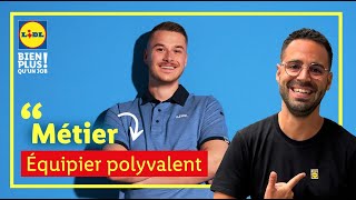 Découvrez le métier dÉquipier Polyvalent chez Lidl [upl. by Kimon]