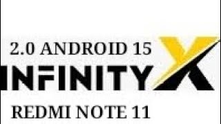 INFINITYX 20  ANDROID 15  REDMI NOTE 11 [upl. by Letnahs]