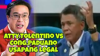 AttyTolentino Vs CongPaduano  Paduano nahighblood SMNI Franchise pinaparevoke [upl. by Jentoft]