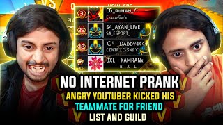 NO INTERNET PRANK amp Angry YouTuber Rg Gamer 🤬 Kicked His Teammate 😡 From Friend List 🤯 And Guild 🤣 [upl. by Ydnir]