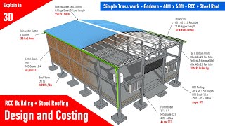 Simple truss work Godown Shed work 60ft x 40ft RCC  Steel Roofing 1 [upl. by Lingwood]