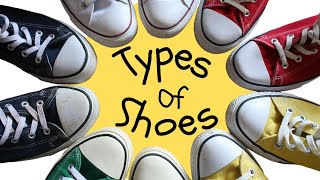 Different Types of Shoes – Fun amp Easy Guide for Kids [upl. by Aerdnaed]