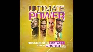 DJ Rectangle  2015 Ultimate Power RampB Club Hits Volume 3 [upl. by Hi]