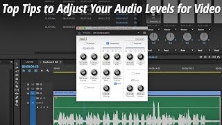 Top Tips to Adjust Your Audio Levels for Video [upl. by Cesya220]