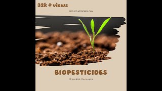 BIOPESTICIDES  Microbiology Applied microbiology  Use of bacteria and fungi [upl. by Chaddy]