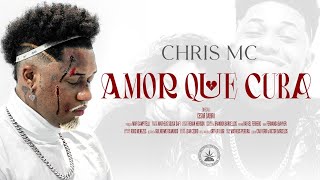 CHRIS MC  Amor Que Cura VideoClipe Oficial [upl. by Holna277]