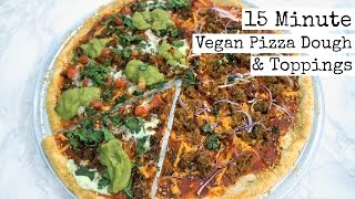 15 Minute Vegan Pizza Dough  wToppings [upl. by Eeluj]