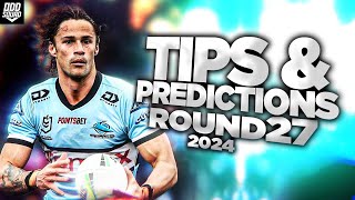 2024 NRL Tips amp Predictions ROUND 27 [upl. by Eikcid]