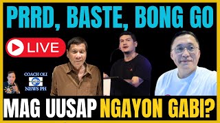 PRRD BASTE BONG GO MAG UUSAP NGAYON GABI [upl. by Ianaj863]