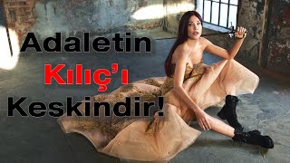 ADALETİN KILIÇI KESKİNDİR [upl. by Gertruda]