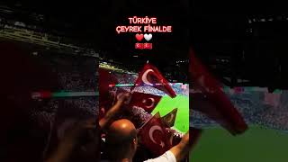 🤍❤️ TÜRKİYE ÇEYREK FİNALDE 🇹🇷🇹🇷 bizimçocuklar euro2024 öneçıkar [upl. by Lombardi]