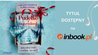 quotPudełko z marzeniamiquot Magdalena Witkiewicz Alek Rogoziński AUDIOBOOK czyta Joanna Gajór [upl. by Ary]