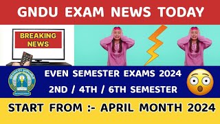 GNDU EXAM NEWS TODAY 😱😱 LATEST UPDATE 🔥2ND  4TH  6TH SEMESTER EXAMS UPDATE 2024 RESULT NEWS TODAY [upl. by Yllac]