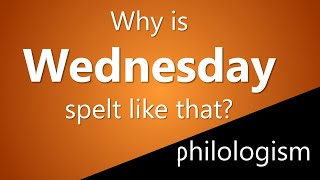 Why is Wednesday spelt like that [upl. by Lutim]