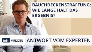 Bauchdeckenstraffung Wie lange hält das Ergebnis  Expertenantwort von Dr Kiermeir [upl. by Rollet]