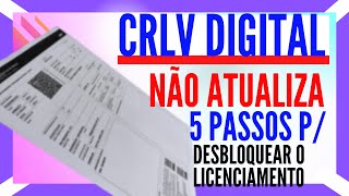 COMO DESBLOQUEAR O LICENCIAMENTO de veículo e atualizar o CRLV DIGITAL [upl. by Hairahcaz]