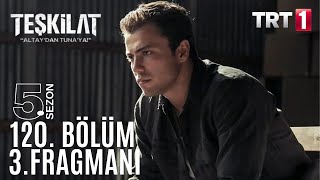 Teşkilat 120 Bölüm 3 Fragmanı [upl. by Erasmo]