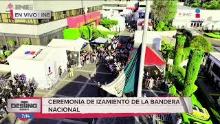 Inicia la ceremonia cívica de izamiento de la bandera en el INE  Destino 2024 [upl. by Sairtemed169]