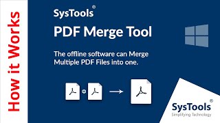 PDF Merge Tool by SysTools  Program to Merge PDF Files in One  Best PDF Merger Software [upl. by Nylad889]