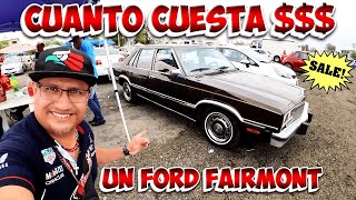 🔥COTIZA en CUANTO vale un AUTO antiguo viejo Ford Chevrolet Fairmont vocho en el tianguis [upl. by Aria]