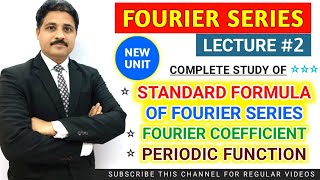 FOURIER SERIES LECTURE 2  STUDY OF FORMULAS OF FOURIER SERIES AND PERIODIC FUNCTION [upl. by Ahtabbat]