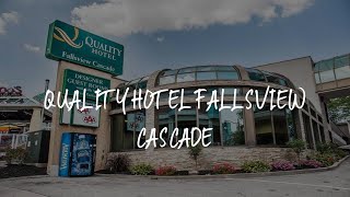 Quality Hotel Fallsview Cascade Review  Niagara Falls  Canada [upl. by Yendor244]