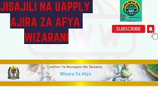 NAMNA YA KUAPPLY AJIRA ZA WIZARA YA AFYA DEC 2023  TIPS [upl. by Esinnej822]