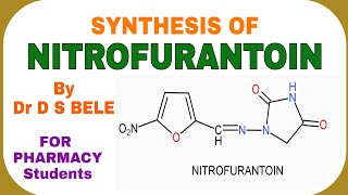 NITROFURANTOIN SYNTHESIS [upl. by Krik47]