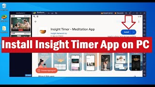 How To Install Insight Timer on Your PC Windows amp Mac [upl. by Gherlein]