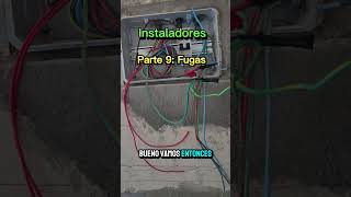 Instaladores Parte 9  Derivaciones a tierra [upl. by Reina342]