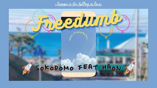 « Vietsub » Freedumb by sokodomo feat HAON [upl. by Anatnahs]