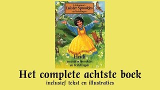 Heidi  Het complete achtste boek  Lekturama Luistersprookjes en Vertellingen [upl. by Byram]