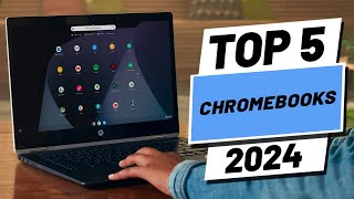 Top 5 BEST Chromebooks in 2024 [upl. by Eiknarf]