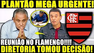 PLANTÃO MEGA URGENTE REUNIÃO NO FLAMENGE DIRETORIA TOMOU DECISÃO SOBRE DEMMISSÃO DE TITE [upl. by Leziar952]