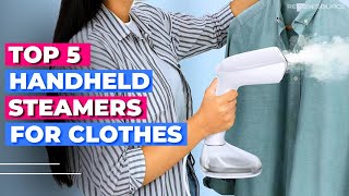 Best Handheld Steamers for Clothes 2024 TOP 5 PICKS [upl. by Arrat99]