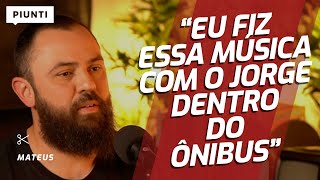 A HISTÓRIA DE UM GRANDE HIT DO JORGE E MATEUS  Piunti entrevista Mateus [upl. by Yspyg]