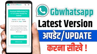 Gbwhatsapp latest version update kese krte h  How to update gbwhatsapp latest version [upl. by Enaled948]