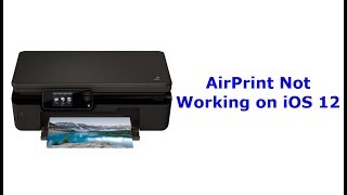 AirPrint Not Working After iOS 12 Update Fixed [upl. by Ennovehc]