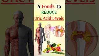 5 foods to reduce uric acid levels [upl. by Swec943]