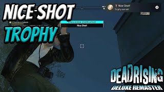 Nice Shot TrophyAchievement Guide  Dead Rising Deluxe Remaster [upl. by Hamrah]