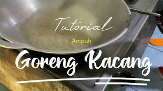 Cara Goreng Kacang Tanah dengan Benar dan Gurih [upl. by Nonnel18]