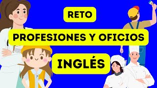 🧠🔴¿Cúanto sabes de inglés Retos de Profesiones y oficios ENGLISH TEST 💯⭐ [upl. by Ateekal]