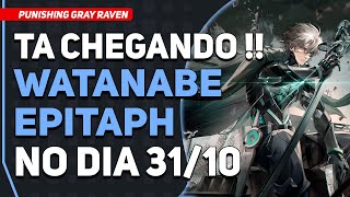 PREPAREMSE  Manutenção dia 31 de Outubro  Punishing Gray Raven [upl. by Opportina]