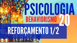 PSICOLOGIA 20 REFORÇAMENTO 12 [upl. by Anev]