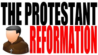 The Protestant Reformation Explained World History Review [upl. by Hymie]