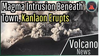 This Week in Volcano News Magma Intrusion Beneath a Town Kanlaon Erupts [upl. by Llirrehs79]