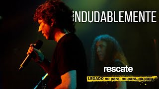 Indudablemente ft FABIÁN LIENDO EN VIVO 2022  El legado no para  Rescate Rock [upl. by Naret]