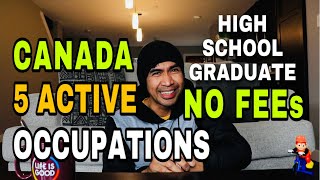 CANADA Active Occupations  Continues HIRING in CANADA  Highschool Graduate No FEES Jobs in CANADA [upl. by Timmi]