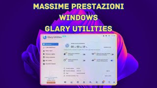 Glary Utilities Il programma Tuttofare che OTTIMIZZA le prestazioni del tuo PC WINDOWS [upl. by Astrid]